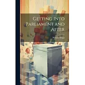 Getting Into Parliament and After