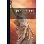 Creed and Deed: A Series of Discourses