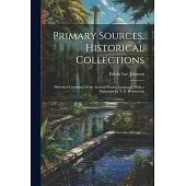 Primary Sources, Historical Collections: Historical Grammar of the Ancient Persian Language, With a Foreword by T. S. Wentworth