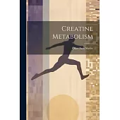 Creatine Metabolism