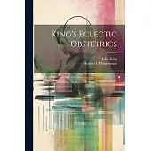 King’s Eclectic Obstetrics