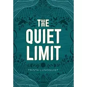 The Quiet Limit