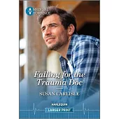 Falling for the Trauma Doc