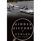 Hidden History of Newark, New Jersey