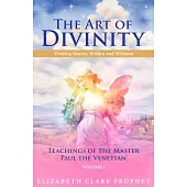 The Art of Divinity: Volume One