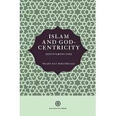 Islam and God-Centricity: Discovering God