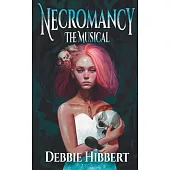 Necromancy the Musical