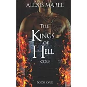 The Kings of Hell - Cole: Book One