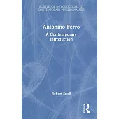 Antonino Ferro: A Contemporary Introduction