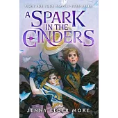 A Spark in the Cinders