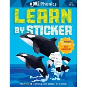 Learn by Sticker: More Phonics: Use Phonics to Create 10 Sea Animals!