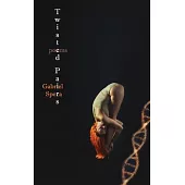 Twisted Pairs: Poems