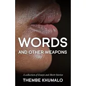 Words and other weapons