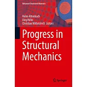 Progress in Structural Mechanics