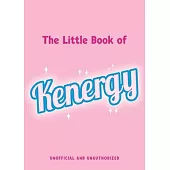 The Little Book of Kenergy