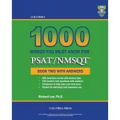 Columbia 1000 Words You Must Know for PSAT/NMSQT: Book Two with Answers