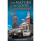 The Nature of Good Government