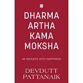 Dharma Artha Kama Moksha