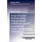 Design of Crystal Structures Using Hydrogen Bonds on Molecular Layered Cocrystals and Proton-Electron Mixed Conductor