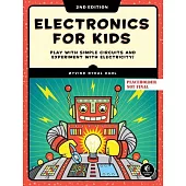 Electronics for Kids, 2nd Edition