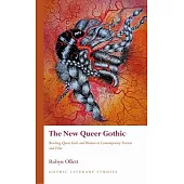 The New Queer Gothic: Reading Queer Girls and Women in Contemporary Fiction and Film