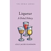 Liqueur: A Global History