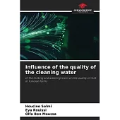 Influence of the quality of the cleaning water