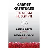Carpet Creatures: Tales from the Deep Pile