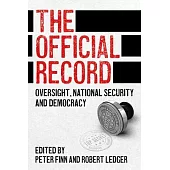 The Official Record: Oversight, National Security and Democracy