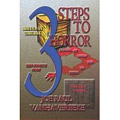 3 Steps to Horror: Rising to the Depths of Horror