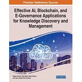 Effective AI, Blockchain, and E-Governance Applications for Knowledge Discovery and Management