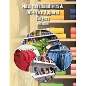 Mass Merchandisers & Off-Price Apparel Buyers Directory, 60th Ed.