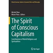 The Spirit of Conscious Capitalism: Contributions of World Religions and Spiritualities