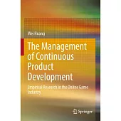 The Management of Continuous Product Development: Empirical Research in the Online Game Industry