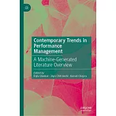 Contemporary Trends in Performance Management: A Machine-Generated Literature Overview