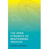 The Open Dynamics of Braitenberg Vehicles