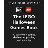 The Lego Halloween Games Book (Library Edition): 56 Scarily Fun Brainteasers, Games, Challenges, and Puzzles