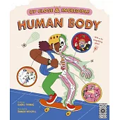 Up Close and Incredible: Human Body: A 3× Magnified Anatomical Adventure