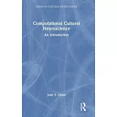 Computational Cultural Neuroscience: An Introduction