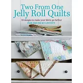 Two from One Jelly Roll Quilts