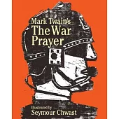 Mark Twain’s War Prayer