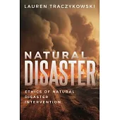 Ethics of Natural Disaster Intervention