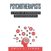 A Study of Experienced Psychotherapists