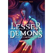 Lesser Demons: Book 1 in the Way Reader series