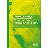 The Cocos Malays: Perspectives from Anthropology and History