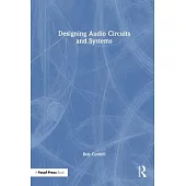 Designing Audio Circuits and Systems