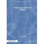 Fundamentals of Abstract Algebra