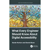 What Every Engineer Should Know about Digital Accessibility