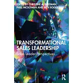 Transformational Sales Leadership: Sales Leader Perspectives