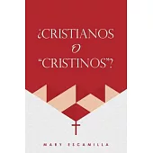 ¿Cristianos O 